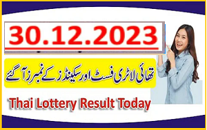 Thai Lottery Results Chart 30/12/2023 Live Update